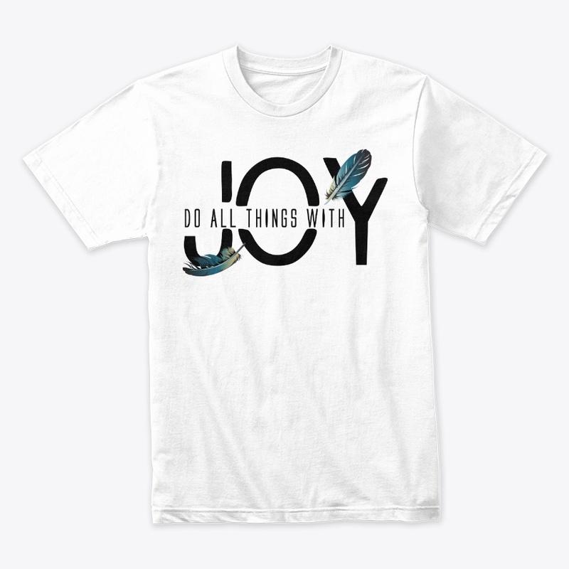 Do All Things With Joy