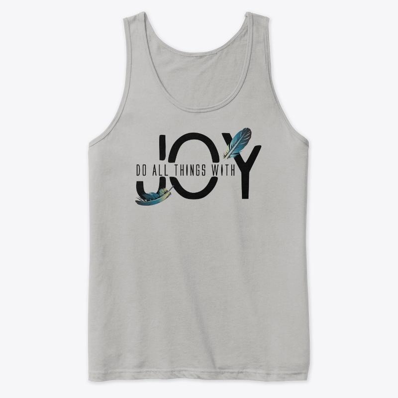 Do All Things With Joy